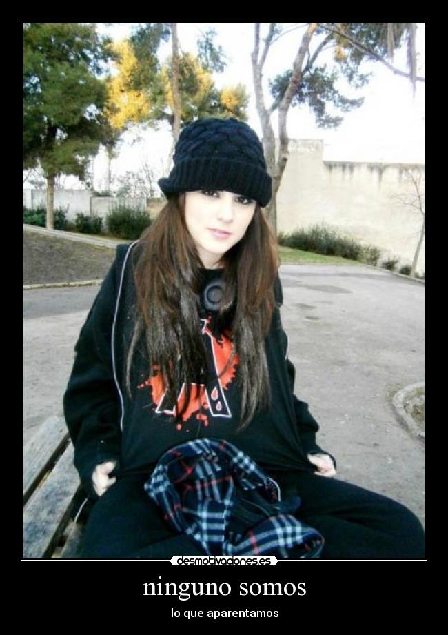 ninguno somos - lo que aparentamos