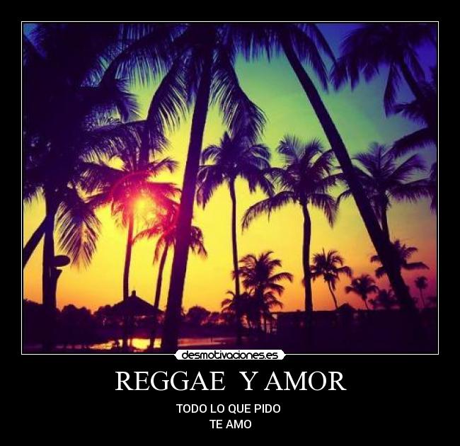 carteles amor reggae desmotivaciones