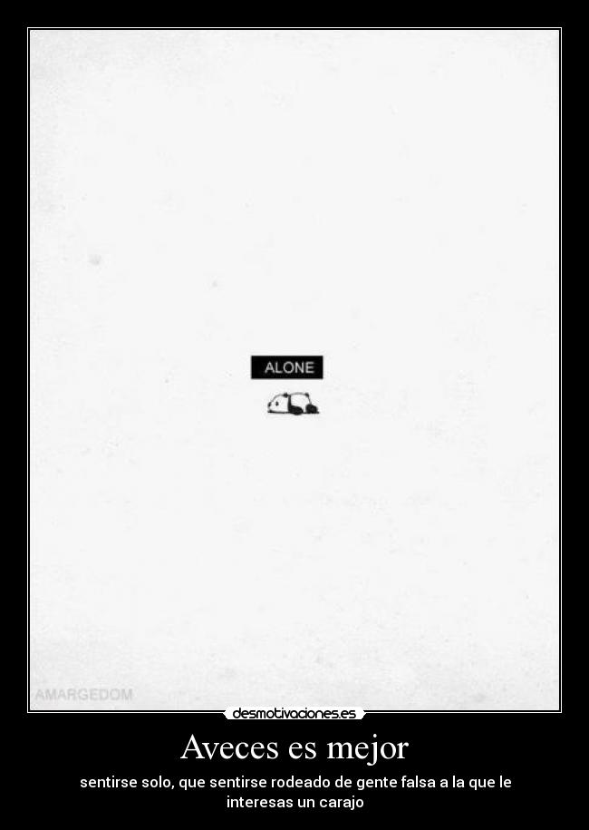 Aveces es mejor -
