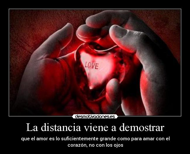 La distancia viene a demostrar -