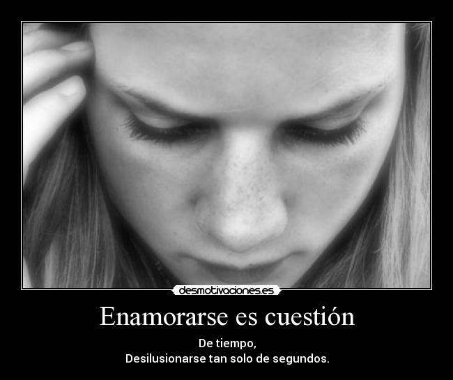 Enamorarse es cuestión -
