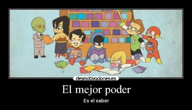 El mejor poder - Es el saber