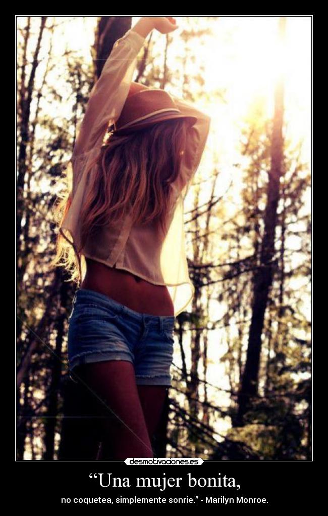 “Una mujer bonita, - 