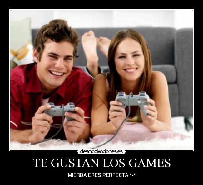 TE GUSTAN LOS GAMES -
