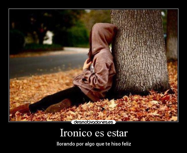 Ironico es estar - 