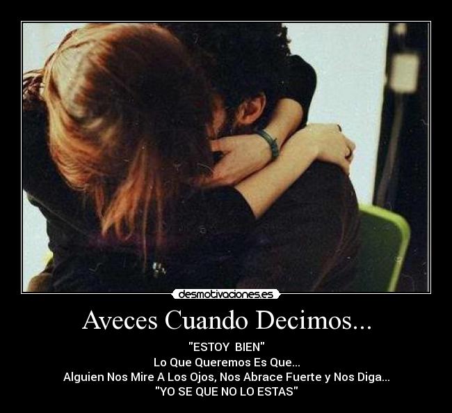 Aveces Cuando Decimos... -
