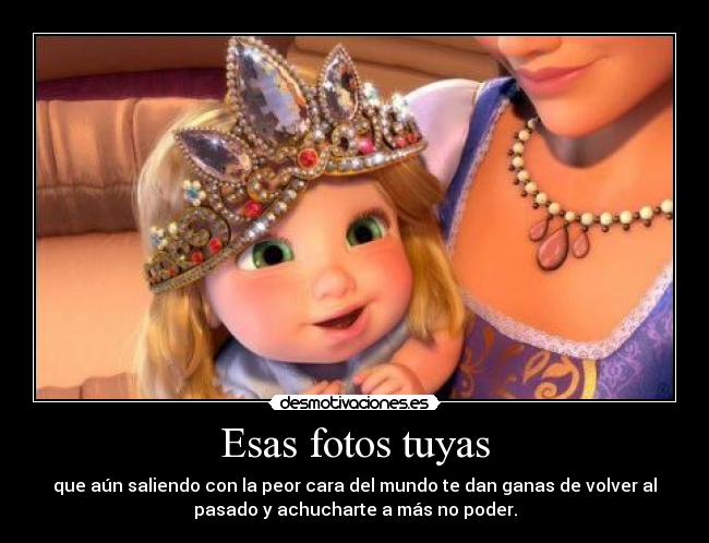 Esas fotos tuyas -