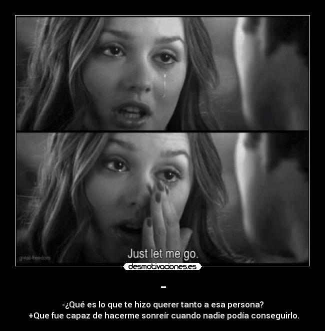 carteles que que hizo querer tanto esa persona desmotivaciones