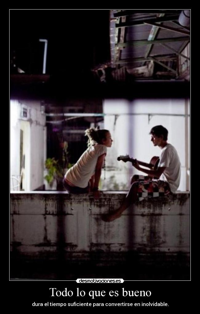 Todo lo que es bueno - 