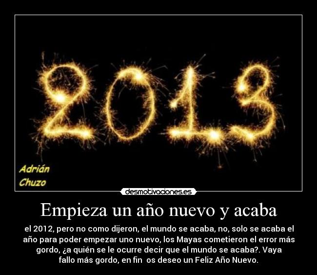 Empieza un año nuevo y acaba -