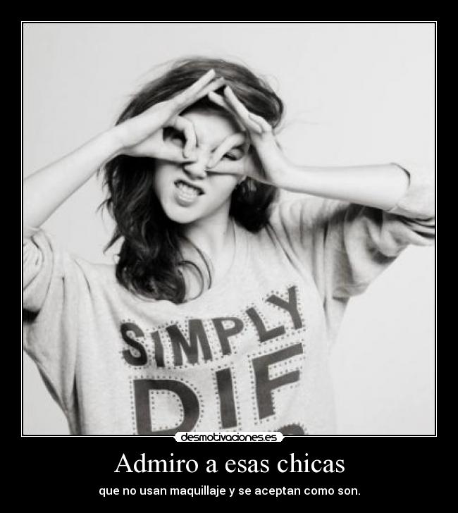 Admiro a esas chicas -