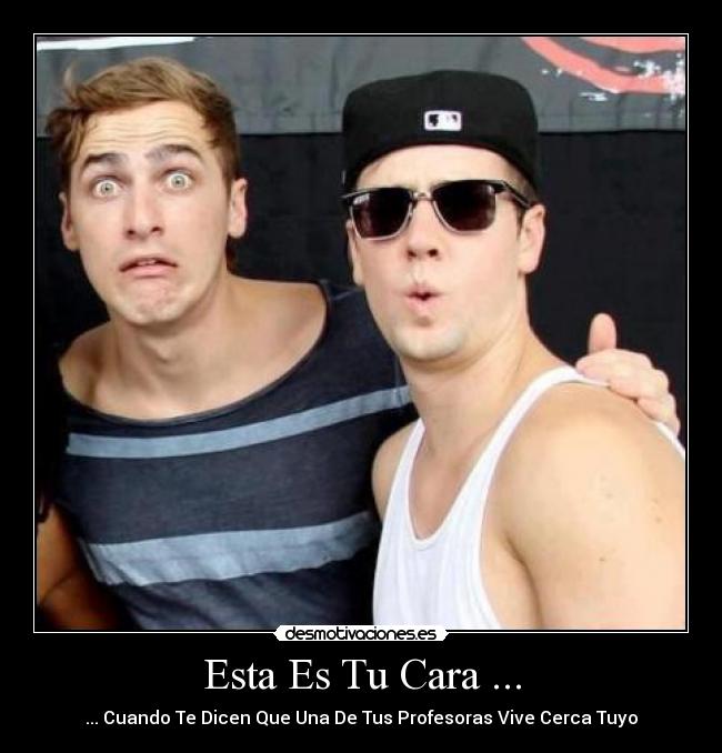 Esta Es Tu Cara ... -