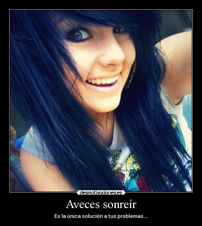 Aveces sonreír - 