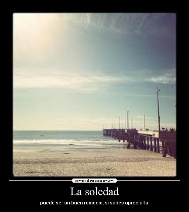 La soledad -