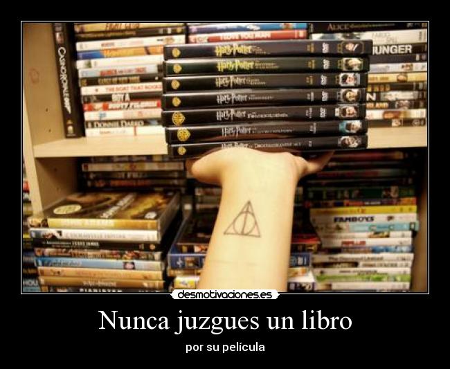 Nunca juzgues un libro - por su película