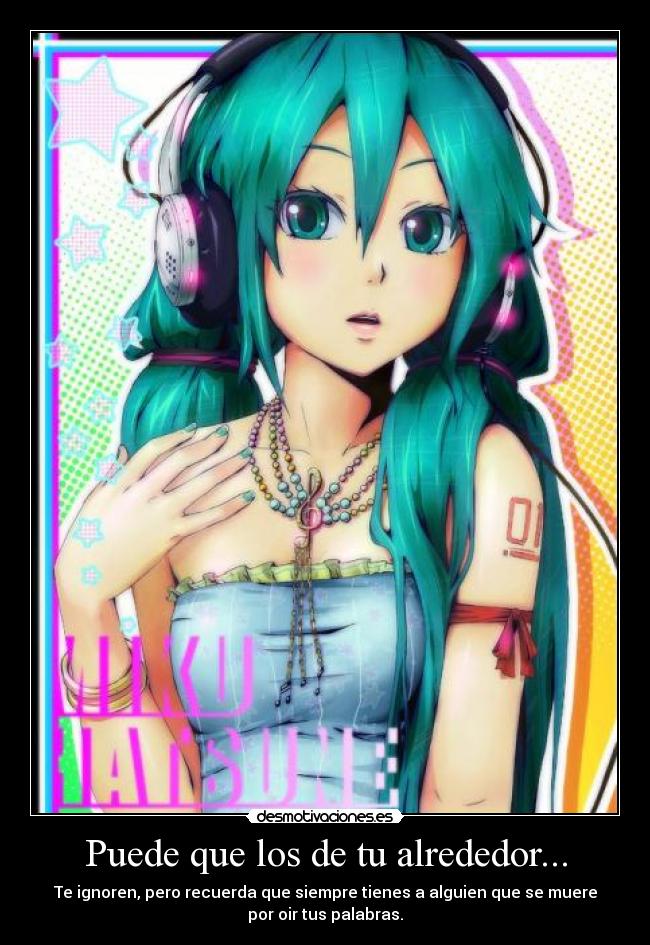 Puede que los de tu alrededor... - 