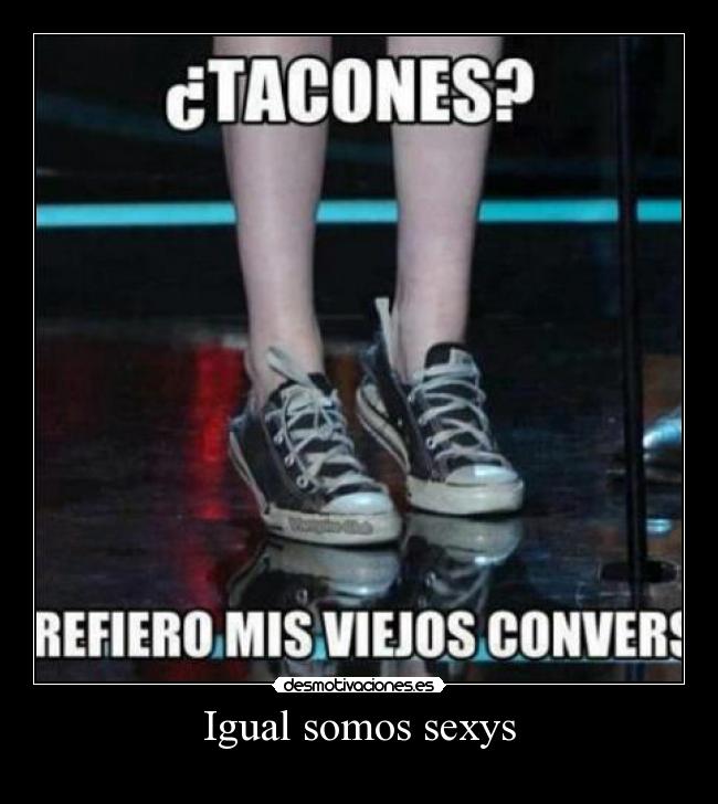 Igual somos sexys -