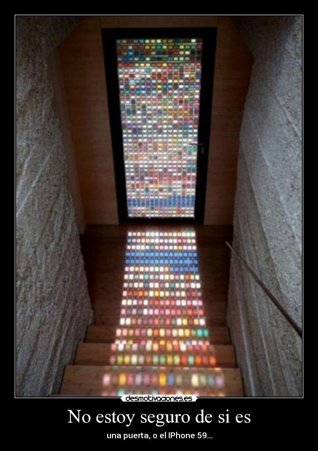 No estoy seguro de si es -