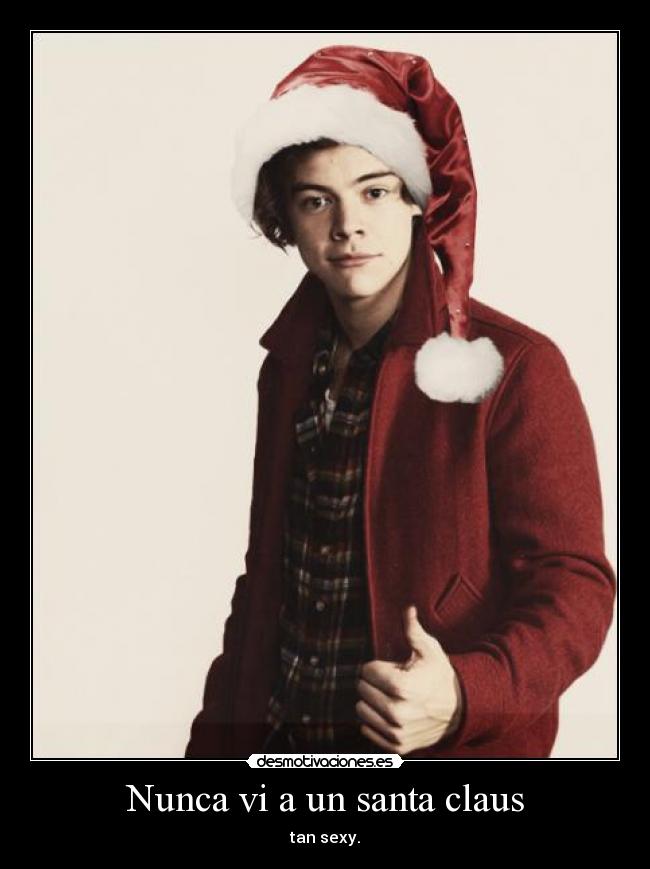 Nunca vi a un santa claus - tan sexy.