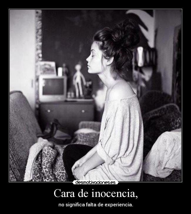Cara de inocencia, - 