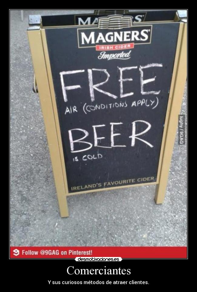 Comerciantes - Y sus curiosos métodos de atraer clientes.