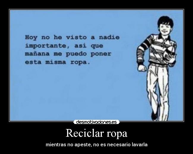 carteles reciclar ropa desmotivaciones