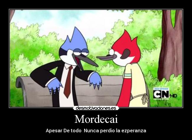 Mordecai - 