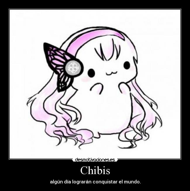 Chibis -