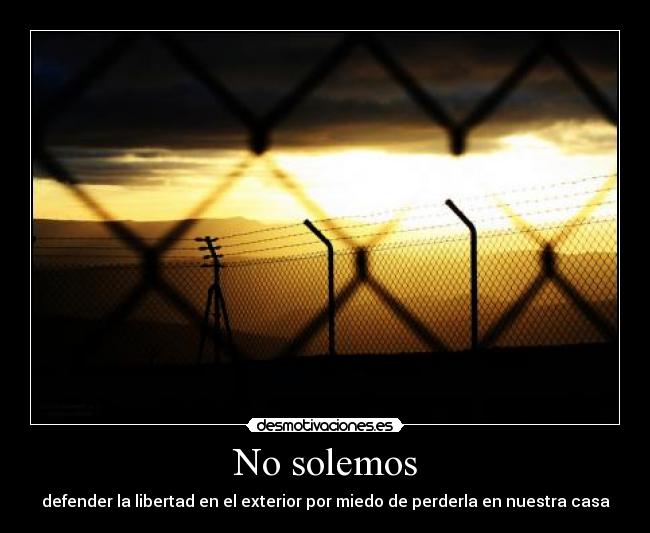 carteles libertad desmotivaciones