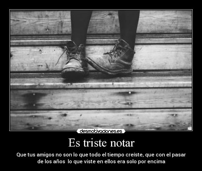 Es triste notar - 