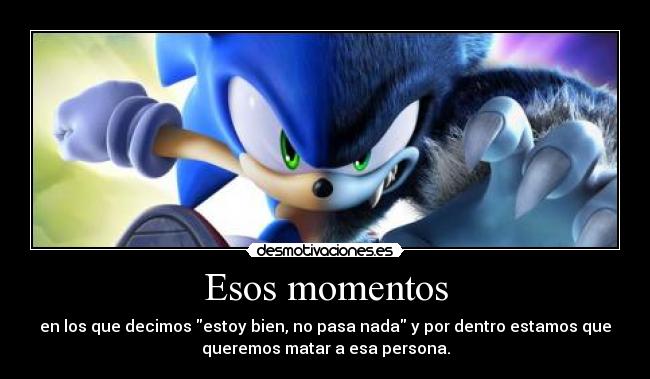 Esos momentos -
