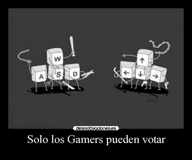 Solo los Gamers pueden votar - 