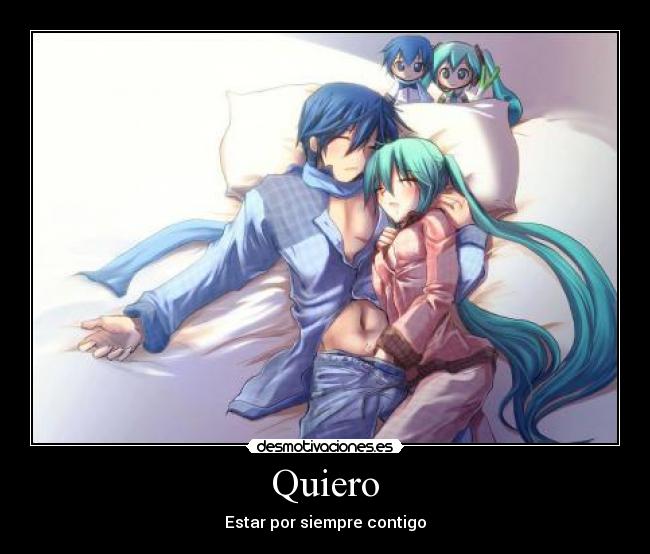 Quiero - Estar por siempre contigo