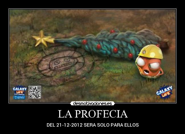 LA PROFECIA - DEL 21-12-2012 SERA SOLO PARA ELLOS