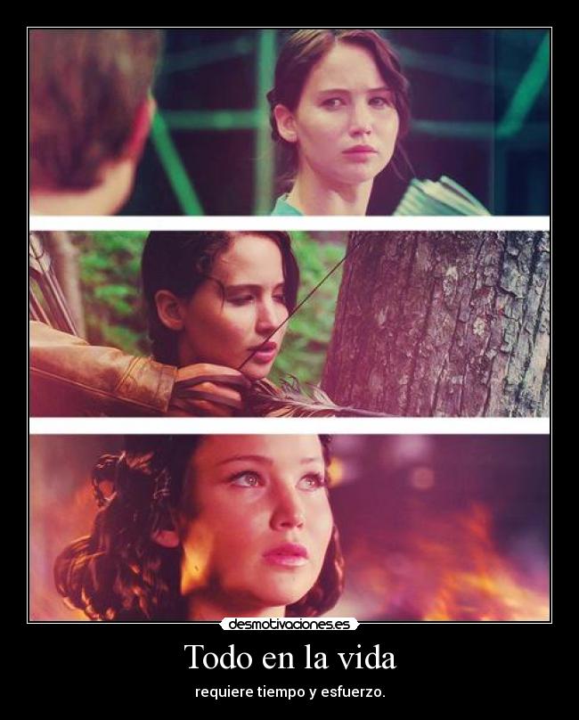 Todo en la vida - requiere tiempo y esfuerzo.