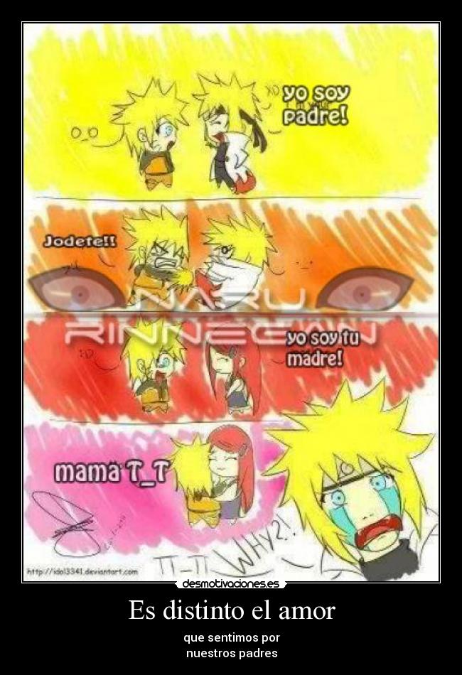 Es distinto el amor - que sentimos por
nuestros padres