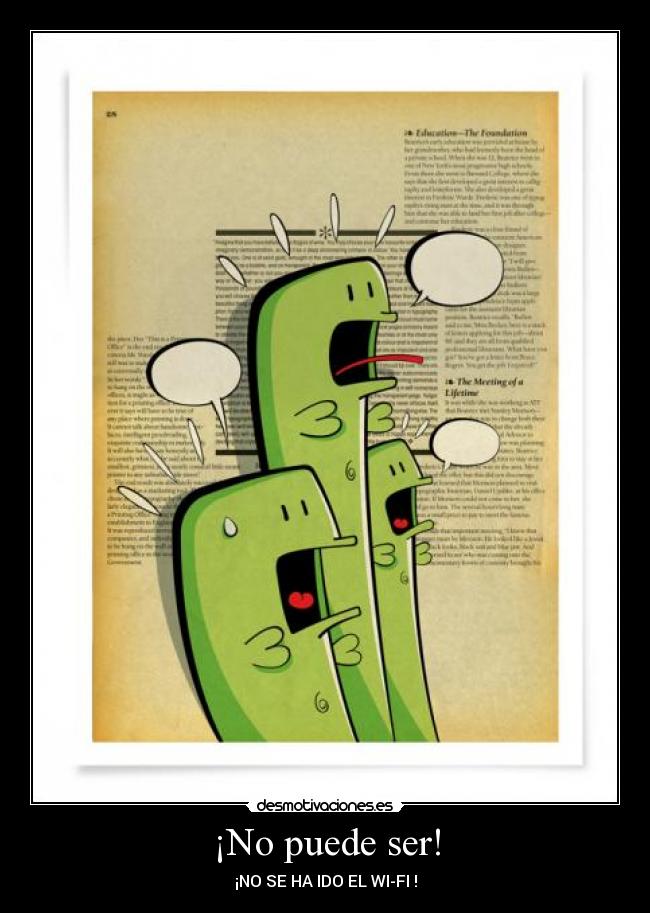 carteles wifi esta huelga partir ahora prometido volverse desmotivaciones