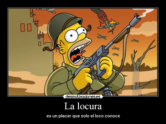 La locura - 