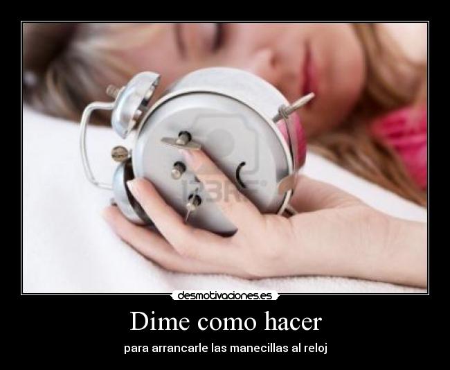 carteles tiempo anos reloj acaba desmotivaciones