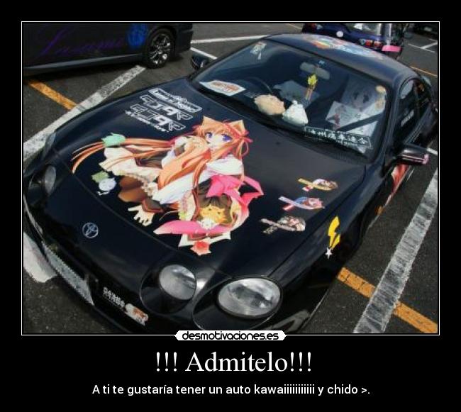 !!! Admitelo!!! - A ti te gustaría tener un auto kawaiiiiiiiiiii y chido >.