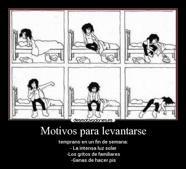 Motivos para levantarse -