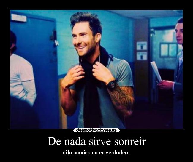 De nada sirve sonreír - 