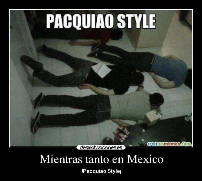 Mientras tanto en Mexico -
