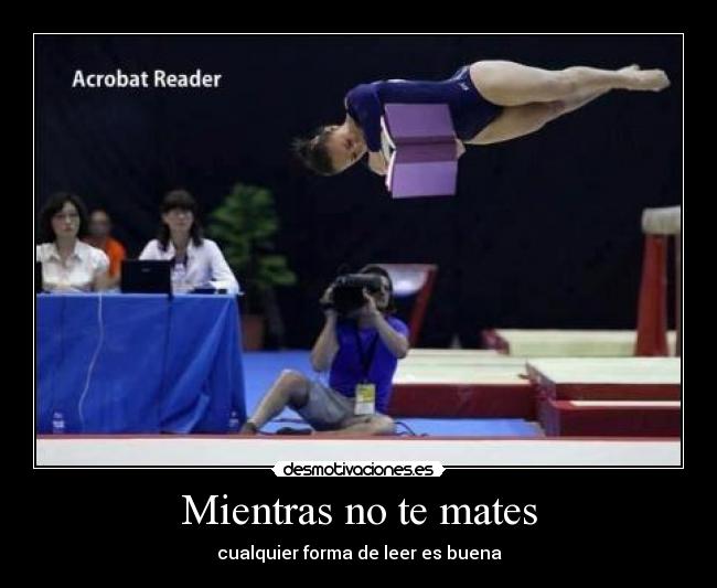 carteles leer lectura acrobacias acrobat reader desmotivaciones