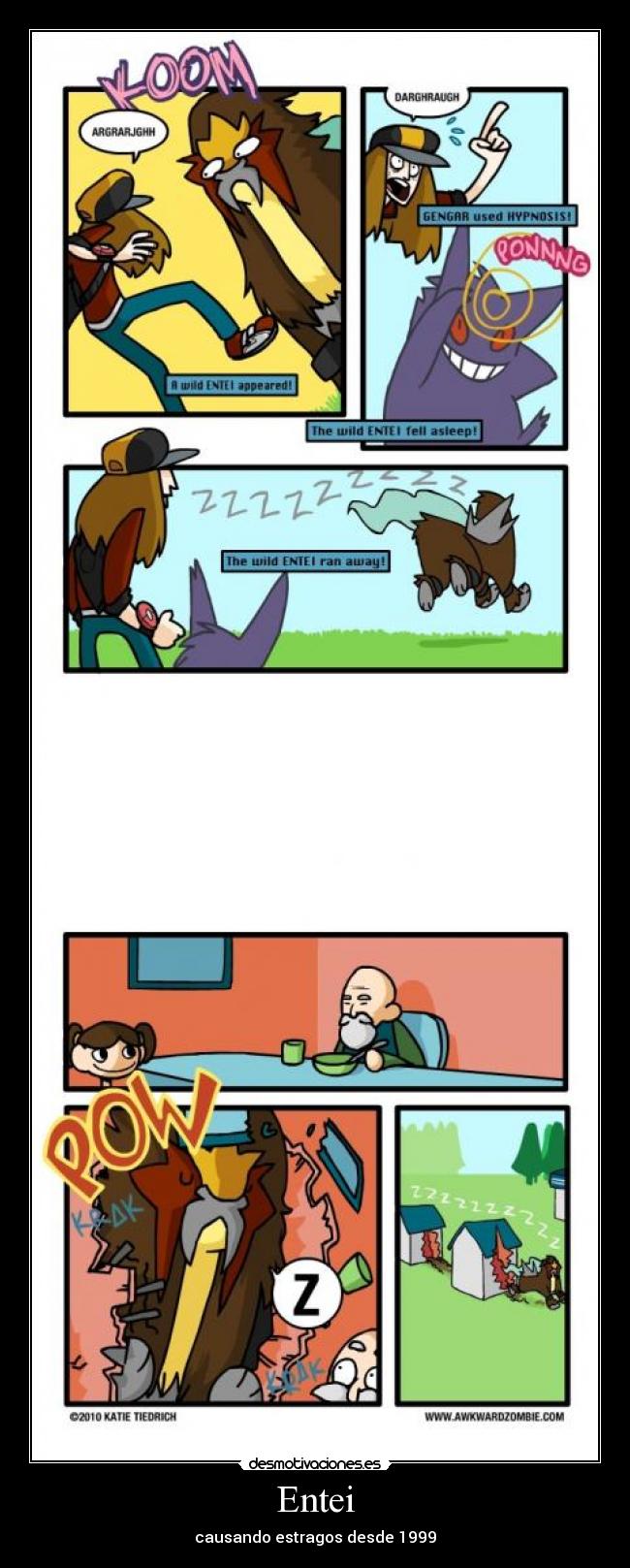 Entei - causando estragos desde 1999