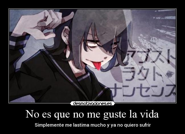 No es que no me guste la vida - 