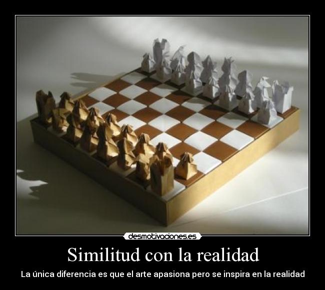 Similitud con la realidad - La única diferencia es que el arte apasiona pero se inspira en la realidad