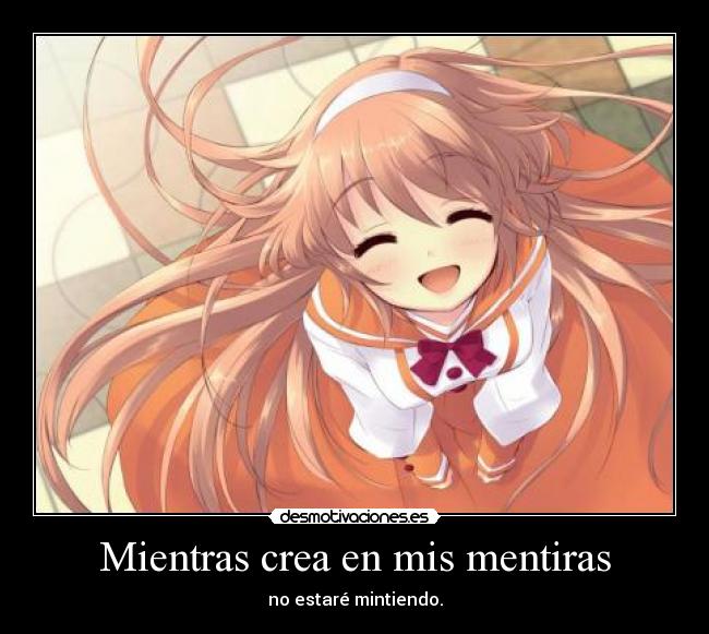 carteles mentiras crea anime desmotivaciones