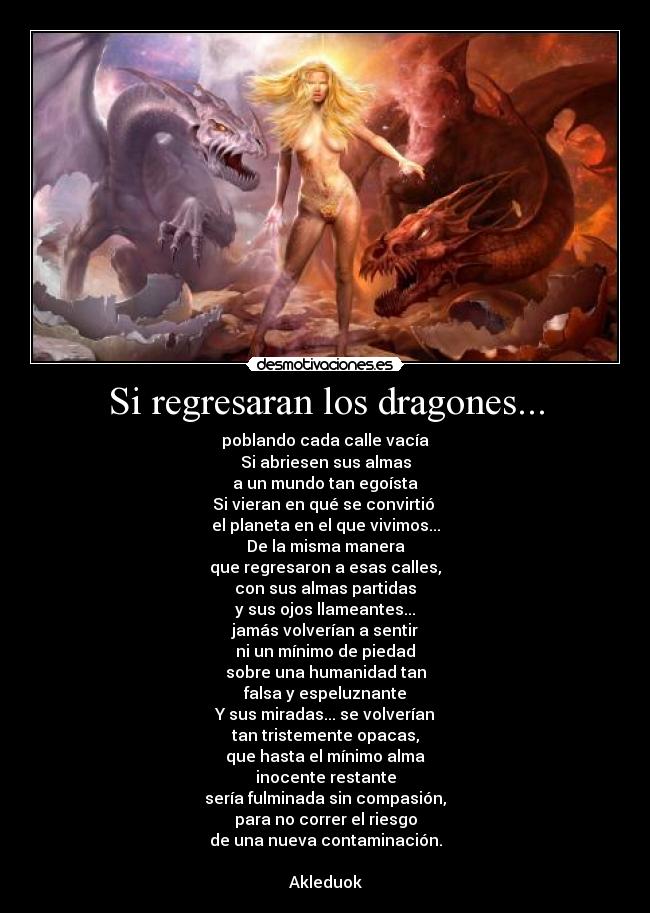 carteles akleduok ein ewig dankbar drachen desmotivaciones
