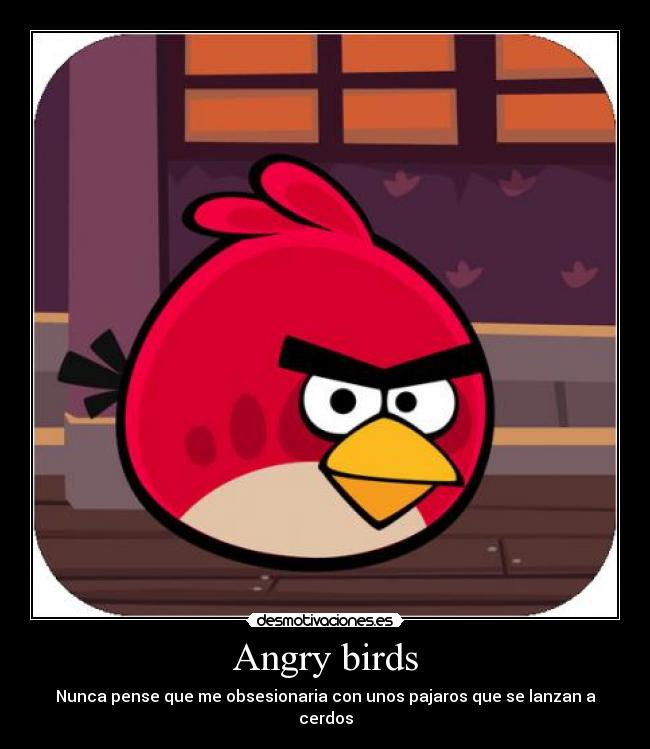 carteles angry desmotivaciones